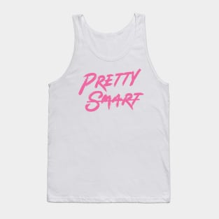 PRETTY SMART Tank Top